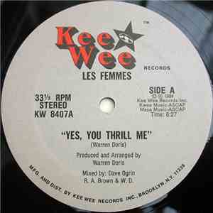Les Femmes - Yes, You Thrill Me
