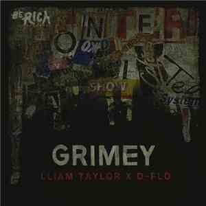 Lliam Taylor x D-Flo - Grimey