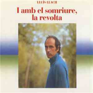 Lluís Llach - I Amb El Somriure, La Revolta