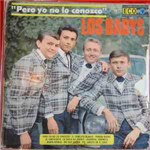 Los Babys - Pero Yo No Lo Conozco
