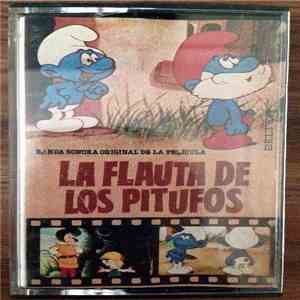 Los Pitufos - Banda Sonora Original De La Pelicula La Flauta De Los Pitufos
