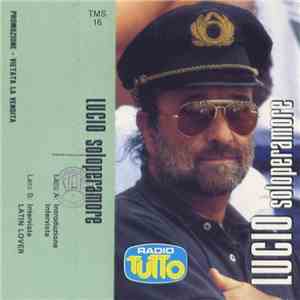 Lucio Dalla - Lucio Soloperamore