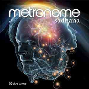 Metronome - Sadhana