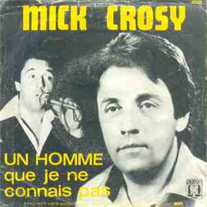 Mick Crosy - Si Tu N’a Pas Changé