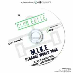 M.I.K.E. - Strange World 2006