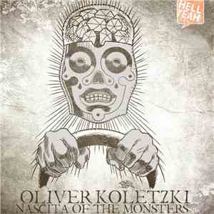 Oliver Koletzki - Nascita Of The Monsters
