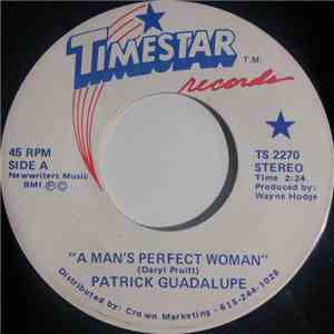 Patrick Guadalupe - A Man's Perfect Woman / Ain't You The Lucky One