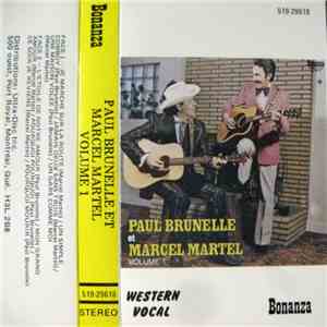 Paul Brunelle Et Marcel Martel - Volume 1