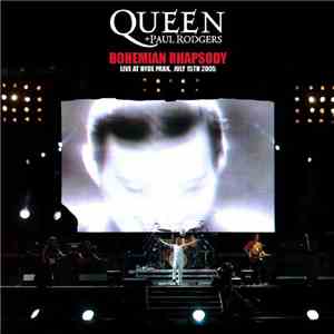 Queen + Paul Rodgers - Bohemian Rhapsody