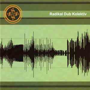 Radikal Dub Kolektiv - Radikal Dub Kolektiv