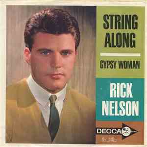 Rick Nelson - String Along / Gypsy Woman