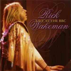 Rick Wakeman - Live At The BBC