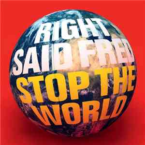 Right Said Fred - Stop The World