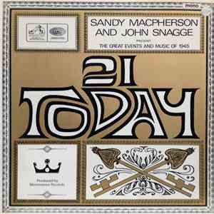 Sandy Macpherson  And John Snagge - 21 Today
