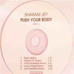 Sharam Jey - Push Your Body