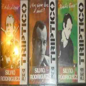 Silvio Rodríguez - Tríptico