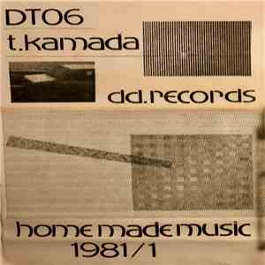 T. Kamada - Home Made Music 1981/1
