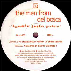The Men From Del Bosca - Jungle Jello Juice