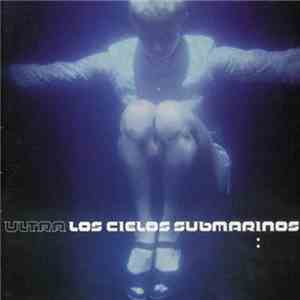Ultra  - Los Cielos Submarinos