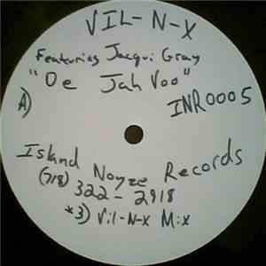 Vil-N-X Featuring Jacqui Gray - De' Jah Voo