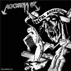 Aggressor  - Brutal Aggression