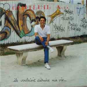 Alex Genteuil - Ils Voulaient Détruire Ma Vie