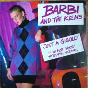 Barbi And The Kens - Just A Gigolo