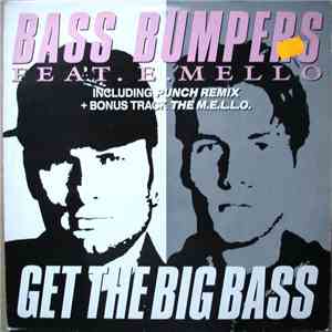 Bass Bumpers - Get The Big Bass (Punch Remix)
