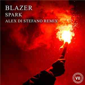 Blazer  - Spark (Alex Di Stefano Remix)