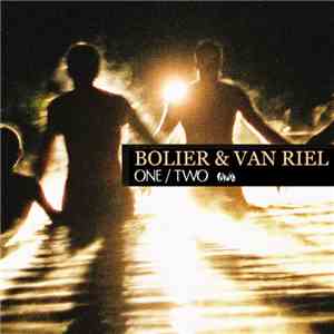 Bolier & Van Riel - One / Two