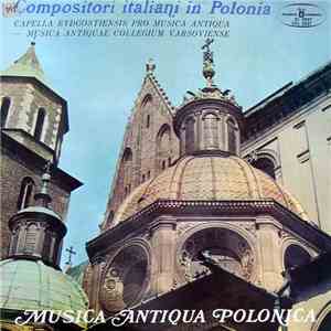 Capella Bydgostiensis Pro Musica Antiqua / Musicae Antiquae Collegium Varso ...