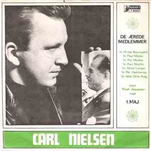Carl Nielsen  - De Ærede Medlemmer / 1. Maj