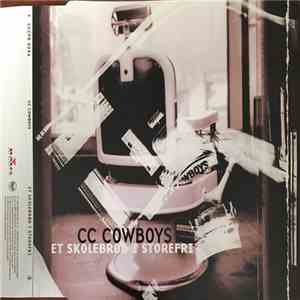 CC Cowboys - Et Skolebrød I Storefri