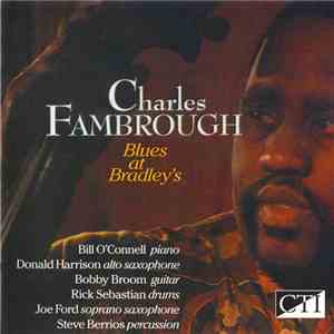 Charles Fambrough - Blues At Bradley's
