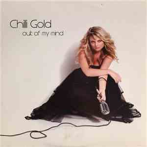 Chilli Gold - Out Of My Mind