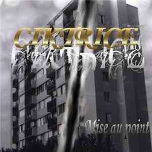 Ciktrice - Mise Au Point