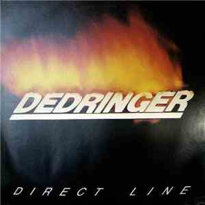 Dedringer - Direct Line