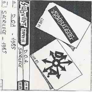 D.O.A.  / Sacrilege - Live 1985