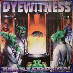 Dyewitness - Masterplan