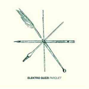 Elektro Guzzi - Parquet