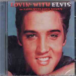Elvis Presley - Lovin' With Elvis