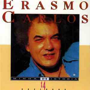 Erasmo Carlos - Minha História