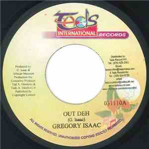 Gregory Isaac - Out Deh / Love With Feelings