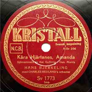 Hans Bjerkeling - Kära Hjärtanes, Amanda / Blonda John
