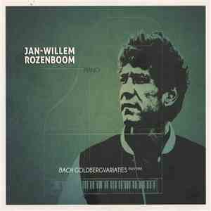 Jan Willem Rozenboom - Bach: Goldberg Variaties BWV 988