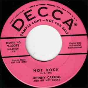Johnny Carroll And His Hot Rocks - Crazy, Crazy Lovin' / Hot Rock