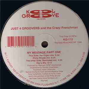 Just 4 Groovers And The Crazy Frenchman - My Message Part One