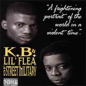 K.B. & Lil' Flea - A Frightening Portrait Of The World In A Violent Time