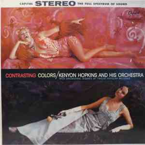 Kenyon Hopkins And His Orchestra - Contrasting Colors