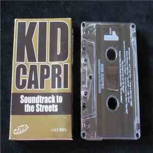 Kid Capri - Soundtrack To The Streets